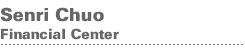 Senri Chuo Financial Center